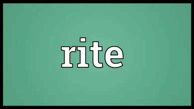 معنى كلمة the rite في اللغة العربية وماهو اصل هذه الكلمة | alyemenalghad.news